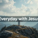 Everyday With Jesus Lyrics