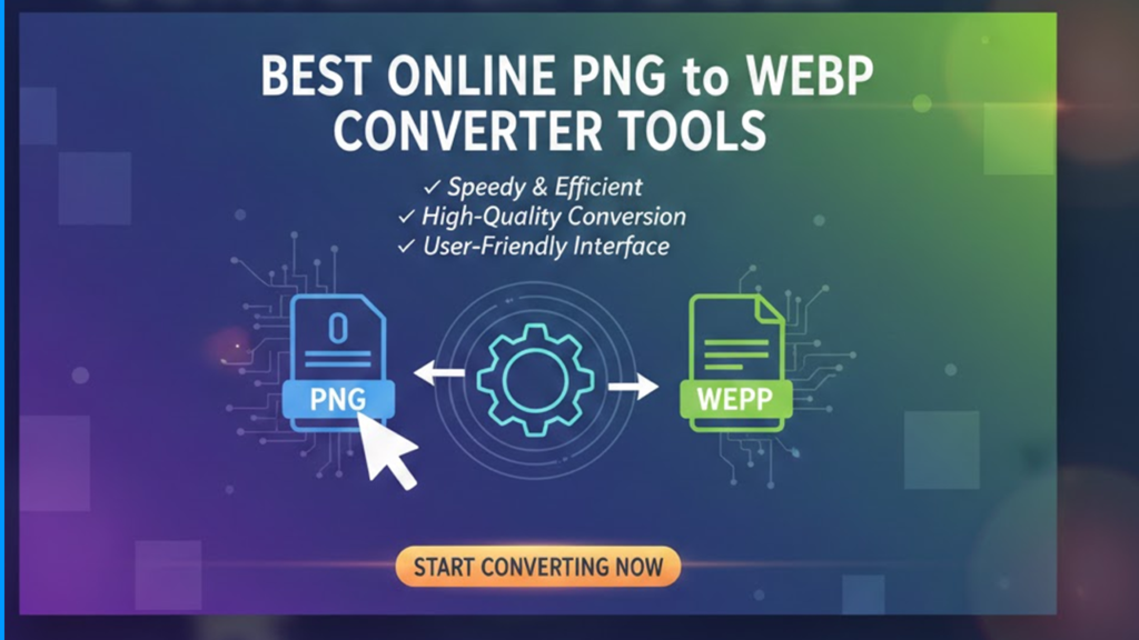 Best Online PNG to WebP Converter Tools